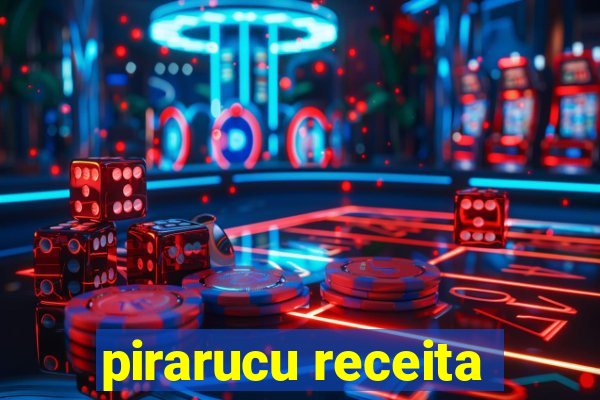 pirarucu receita